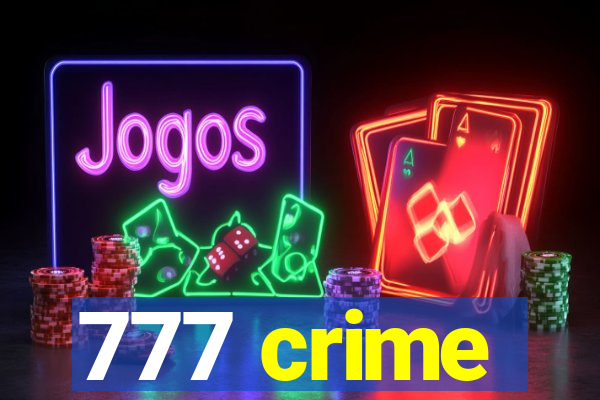 777 crime